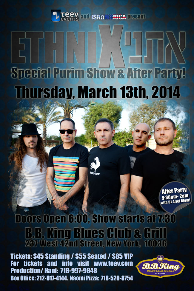  join us for ethnix live in nyc a special purim show  at  b b  king  thursda march 13 2014