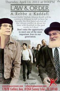 law  and  order  a rebbe  and  kaddafi. special guest grand rabbi yitzhak korff  april 14 2011