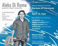 aleks di roma horizon of harmony album release concert with special guests april 16 2011