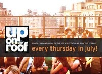 up on the roof  film  and  music every thurs in july july 7 2011