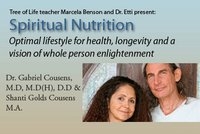 spiritual nutrition  intensive workshop with rabbi  dr. gabriel cousens  may 1 2011